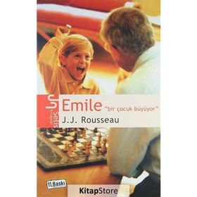 EMILE - BIR ÇOCUK BÜYÜYOR - JEAN JACQUES ROUSSEAU