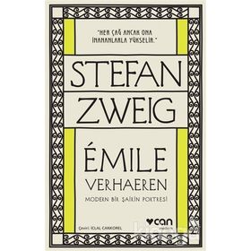 Emile Verhaeren Modern Bir Şairin Portresi - Stefan Zweig