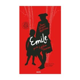 EMILE YA DA EĞİTİM ÜZERİNE - JEAN JACQUES ROUSSEAU