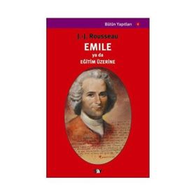 EMILE YA DA EĞİTİM ÜZERİNE - JEAN JACQUES ROUSSEAU