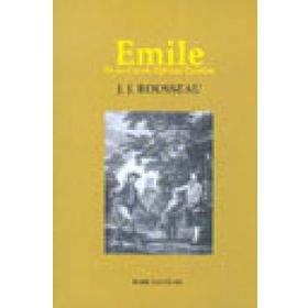 EMILE YADA ÇOCUK EĞİTİMİ ÜZERİNE - JEAN JACQUES ROUSSEAU