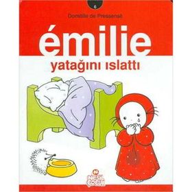EMILIE 6 - EMILIE YATAĞINI ISLATTI - DOMITILLE DE PRESSENSE