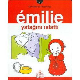 EMILIE 6 - EMILIE YATAĞINI ISLATTI - DOMITILLE DE PRESSENSE