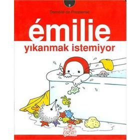 EMILIE 9 - YIKANMAK İSTEMİYOR - DOMITILLE DE PRESSENSE