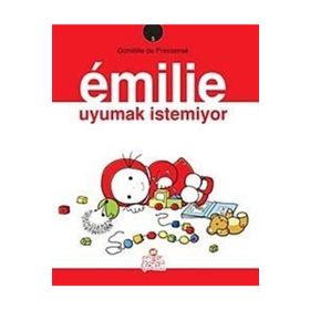 EMILIE UYUMAK İSTEMİYOR 5 - DOMITILLE DE PRESSENSE