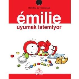 EMILIE UYUMAK İSTEMİYOR 5 - DOMITILLE DE PRESSENSE