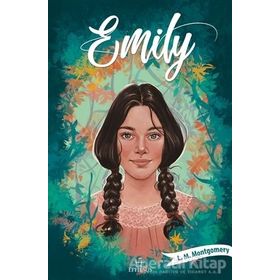 Emily 1 - Lucy Maud Montgomery