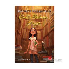 Emily Babasını Arıyor - Kathryn Fitzmaurice