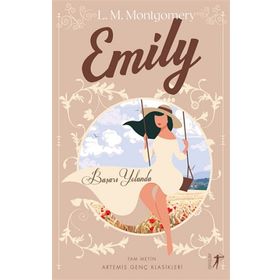 Emily Başarı Yolunda Ciltli Lucy Maud Montgomery