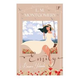 Emily Başarı Yolunda Ciltli Lucy Maud Montgomery
