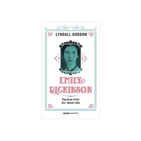 Emily Dickinson - Lyndall Gordon