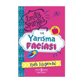 Emily Sparkes Ve Yarışma Faciası - Ruth Fitzgerald