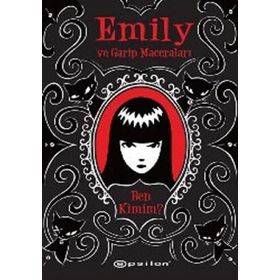 EMILY VE GARIP MACERALARI - BEN KIMIM? - ROB REGER;JESSICA GRUNER