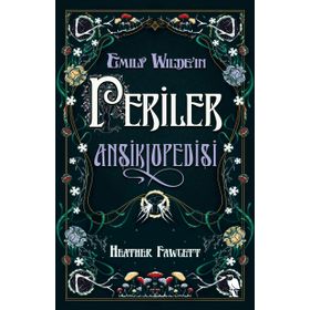 Emily Wildeın Periler Ansiklopedisi Nemesis Kitap