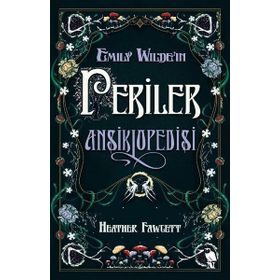 Emily Wildeın Periler Ansiklopedisi Nemesis Kitap