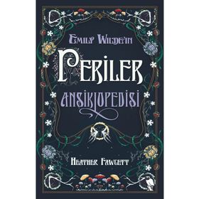 Emily Wildeın Periler Ansiklopedisi Nemesis Kitap
