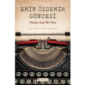 Emin Özdemir Güncesi - Hatice Aydoğdu