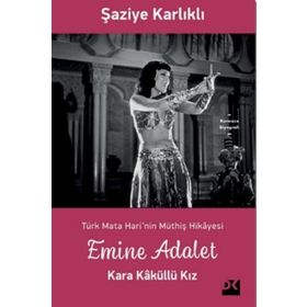 Emine Adalet Kara Kaküllü Kız-Şaziye Karlıklı-Doğan Kitap Yayınları