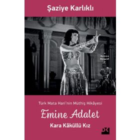 Emine Adalet Kara Kaküllü Kız-Şaziye Karlıklı-Doğan Kitap Yayınları