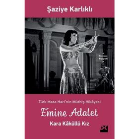 Emine Adalet Kara Kaküllü Kız-Şaziye Karlıklı-Doğan Kitap Yayınları