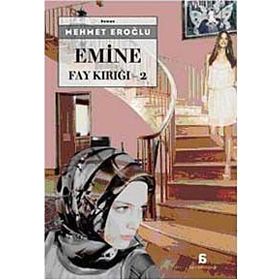 EMINE FAY KIRIĞI - 2 - MEHMET EROĞLU (ISBN:9789750512476)