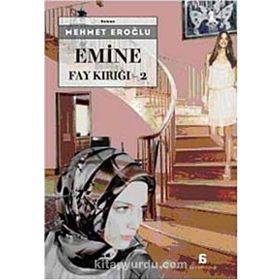 EMINE FAY KIRIĞI - 2 - MEHMET EROĞLU (ISBN:9789750512476)