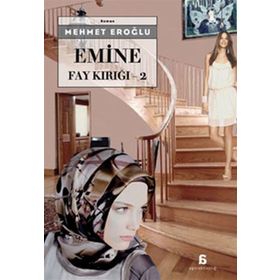 EMINE FAY KIRIĞI - 2 - MEHMET EROĞLU (ISBN:9789750512476)