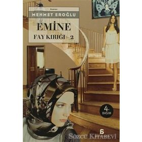 Emine Fay Kırığı 2 - Mehmet Eroğlu