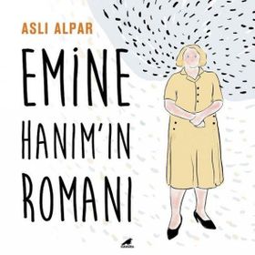Emine Hanımın Romanı-Kara Karga Yayınları