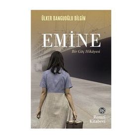 Emine - Ülker Banguoğlu Bilgin
