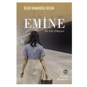 Emine - Ülker Banguoğlu Bilgin