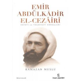 EMIR ABDÜLKÂDİR EL-CEZÂIRÎ - RAMAZAN MUSLU