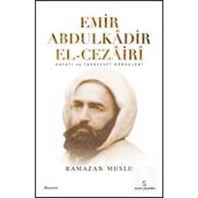 EMIR ABDÜLKÂDİR EL-CEZÂIRÎ - RAMAZAN MUSLU