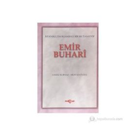 EMIR BUHARI - MUSTAFA TATCI; CEMAL KURNAZ