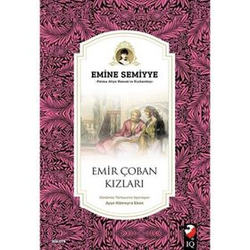 Emir Çoban Kızları Emine Semiye