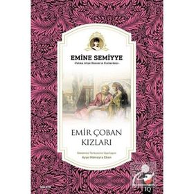 Emir Çoban Kızları Emine Semiye