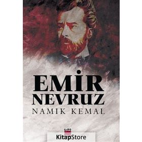 Emir Nevruz - Namık Kemal