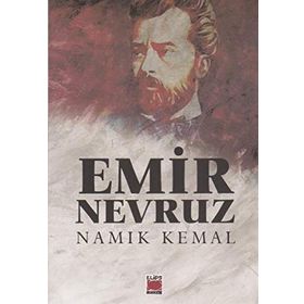 Emir Nevruz - Namık Kemal