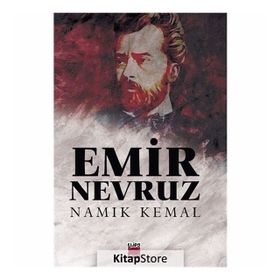 Emir Nevruz - Namık Kemal