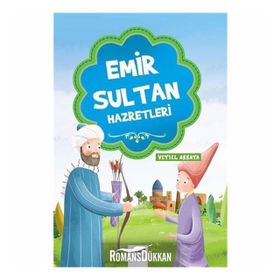 EMIR SULTAN HAZRETLERI - GENEL