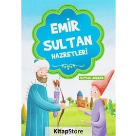 Emir Sultan Hazretleri - Veysel Akkaya
