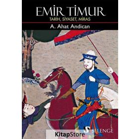 Emir Timur - Prof. Dr. A. Ahat Andican