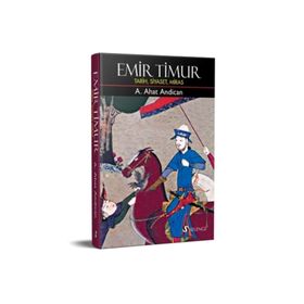 Emir Timur - Prof. Dr. A. Ahat Andican