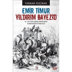 Emir Timur Yıldırım Bayezid - Tarkan Suçıkar