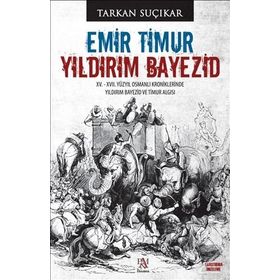 Emir Timur Yıldırım Bayezid - Tarkan Suçıkar
