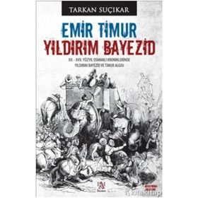 Emir Timur Yıldırım Bayezid - Tarkan Suçıkar