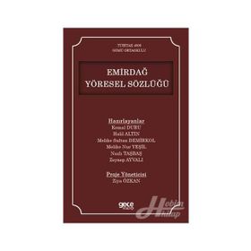 Emirdağ Yöresel Sözlüğü - Ziya Özkan