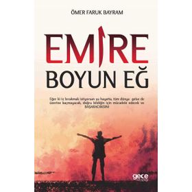 Emire Boyun Eğ Ömer - Faruk Bayram