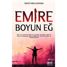 Emire Boyun Eğ Ömer - Faruk Bayram
