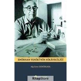 Emirhan Yeniki'nin Hikayeciliği - Alp Eren Demirkaya